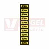 Samolepka výstrahy "Pozor napětí 400 V" (černý tisk, žlutý podklad), symbol s textem 1,5x3cm (1arch=10ks), (0181D) jednotlivé nutné stříhat