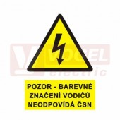 Samolepka výstrahy "Pozor barevné značení vodičů neodpovídá ČSN" (černý tisk, žlutý podklad), symbol s textem (1999S) A6