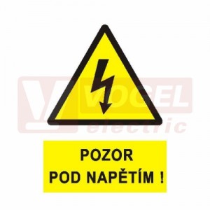 Tabulka výstrahy "Pozor pod napětím!" (černý tisk, žlutý podklad), symbol s textem (0121) A4