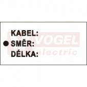 Tabulka bezpečnostní "KABEL, SMĚR, DÉLKA" 8x2,5cm, (DT040A)