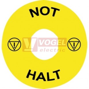 ZBY9230T Štítek kruhový (DE), pr. 60mm, žlutý, 2x symbol nouzového zastavení, nápis "NOT-HALT", pro ochranný kryt ZBZ3605