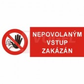 Samolepka zákazová "Nepovolaným vstup zakázán" (bílý tisk, červený podklad), symbol s textem, 21x7,4cm (5399A)