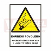 Samolepka zákazová "Kouření povoleno-kouření vážně škodí vám i lidem ve vašem okolí" (černý tisk, bílý podklad), žlutý trojúhelník, 21x28cm (4202TE)