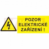 Samolepka výstrahy "Pozor elektrické zařízení" symbol s textem (černý tisk, žlutý podklad), 29,7x10,5cm (0101)