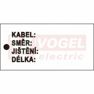 Tabulka bezpečnostní "Kabelové štítky - KABEL: SMĚR: JIŠTĚNÍ: DÉLKA:" (černý tisk, bílý podklad),  11x5,5cm (DT040B)