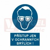 Samolepka příkazová "Přístup jen v ochranných brýlích" (bílý tisk, modrý podklad), symbol s textem (2403C) A4