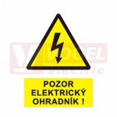 Tabulka výstrahy "Pozor elektrický ohradník!" (černý tisk, žlutý podklad), symbol s textemt (1999f) A5