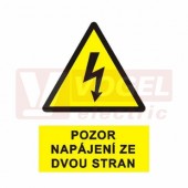 Samolepkavýstrahy "Pozor napájení ze dvou stran" (černý tisk, žlutý podklad), symbol s textem (0199A) A8