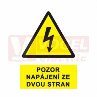 Samolepka výstrahy "Pozor napájení ze dvou stran" (černý tisk, žlutý podklad), symbol s textem (0199A) A4