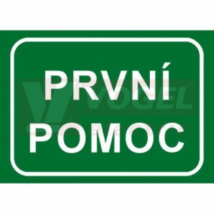 Tabulka informační "První pomoc" (bílý tisk, zelený podklad), text v rámečku (7802) A4