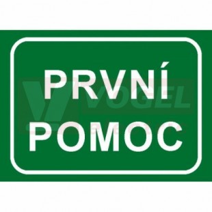 Tabulka informační "První pomoc" (bílý tisk, zelený podklad), text v rámečku (7802) A4