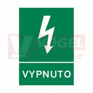 Tabulka informační "Vypnuto" (bílý tisk, zelený podklad), symbol s textem (6103) A4