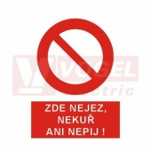 Samolepka zákazová "Zde nejez,nekuř ani nepij!" (bílý tisk, červený podklad), symbol s textem (5986) A4