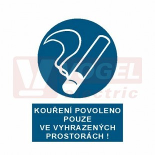 Samolepka příkazová "Kouření povoleno pouze ve vyhrazených prostorách!" (bílý tisk, modrý podklad), symbol s textem (3960) A4