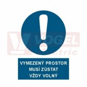 Samolepka příkazová "Vymezený prostor musí zůstat vždy volný" (bílý tisk, modrý podklad), symbol s textem (3942) A6