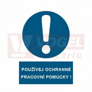 Tabulka příkazová "Používej ochranné pracovní pomůcky!" (bílý tisk, modrý podklad), symbol s textem (3799) A4