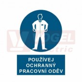 Samolepka příkazová "Používej ochranný pracovní oděv" (bílý tisk, modrý podklad), symbol s textem (2610) A4