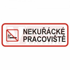 Samolepka bezpečnostní "Nekuřácké pracoviště" (černý tisk, bílý podklad), v červeném rámečku se symbolem 20x7,5cm (DT025)