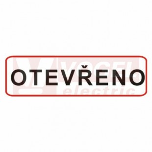 Samolepka bezpečnostní "Otevřeno" text  (černý tisk, bílý podklad) v červeném rámečku 20x7,5cm (DT021)