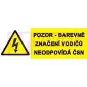 Samolepka výstrahy "Pozor barevné značení vodičů neodpovídá ČSN" (černý tisk, žlutý podklad), symbol s textem 21x7,4cm (1999S)