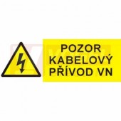 Samolepka výstrahy "Pozor kabelový přívod VN" (černý tisk, žlutý podklad), symbol s textem 21x7,4cm (0120D)
