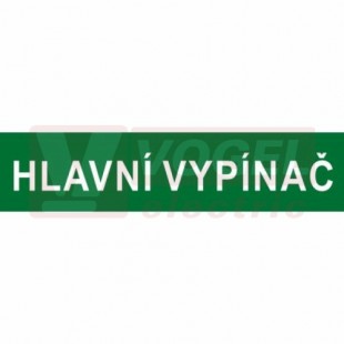 Samolepka informační "Hlavní vypínač" (bílý tisk, zelený podklad), text  8x2cm (6131A)