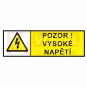 Samolepka výstrahy "Vysoké napětí životu nebezpečno!" symbol s textem (černý tisk, žlutý podklad), 21x7,4cm (0103)