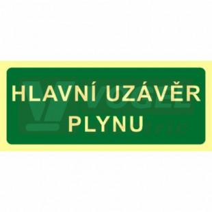 Samolepka fotoluminiscenční "Hlavní uzávěr plynu" text 20x9cm (zelený podklad), (FLZ35)