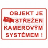 Samolepka zákazová "Objekt je střežen kamerovým systémem !" (červený tisk, bílý podklad), text  (4202TC) A5