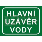 Samolepka informační "Hlavní uzávěr vody" text v rámečku (bílý tisk, zelený podklad), (7833A) A4