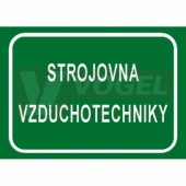 Samolepka informační "Strojovna vzduchotechniky" (bílý tisk, zelený podklad), text v rámečku (6132E) A5