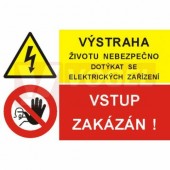 Samolepka sdružená "Výstraha životu nebezpečno dotýkat se elektrického zařízení/ Vstup zakázán!" (8212B) A4