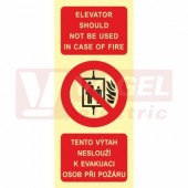 Samolepka fotoluminiscenční ČJ/AJ "Tento výtah neslouží k evakuaci osob při požáru/Elevator should not be used in case of fire"(červený podklad), symbol s textem  6,5x15,5cm (FLZ41d)