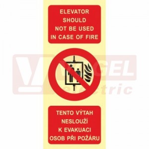 Samolepka fotoluminiscenční ČJ/AJ "Tento výtah neslouží k evakuaci osob při požáru/Elevator should not be used in case of fire"(červený podklad), symbol s textem 6,5x15,5cm (FLZ41d)