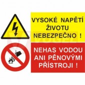 Tabulka sdružená "Vysoké napětí životu nebezpečno!/Nehas vodou ani pěnovými přístroji!", (8211-dříve STK) A4