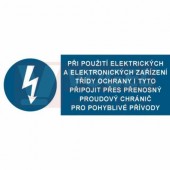 Samolepka příkazová "Při použití elektrických a elektronických zařízení třídy ochrany i tyto připojit přes přenosný proudový chránič pro pohyblivé přívody" (bílý tisk, modrý podklad), symbol s textem 10,5x3,7cm (2130)