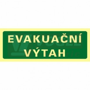 Samolepka fotoluminiscenční "EVAKUAČNÍ VÝTAH" text 20x7cm (zelený podklad), (FLZ36)