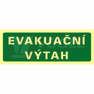 Samolepka fotoluminiscenční "EVAKUAČNÍ VÝTAH" text 20x7cm (zelený podklad), (FLZ36)