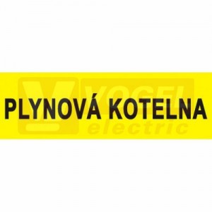 Samolepka informační "Plynová kotelna" text 21x7,5cm (černý tisk, žlutý podklad), (7999)
