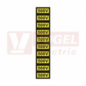 Samolepka výstrahy "500 V" text (černý tisk, žlutý podklad), 3x1,5cm (1arch=10ks (0181E) jednotlivé nutné stříhat