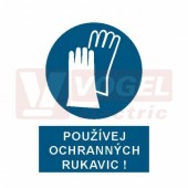 Samolepka příkazová "Používej ochranných rukavic! (bílý tisk, modrý podklad), symbol s textem (2601) A6