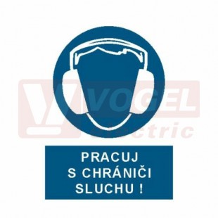 Samolepka příkazová "Pracuj s chrániči sluchu!" (bílý tisk, modrý podklad), symbol s textem (2502) A5