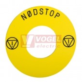 ZBY98301 Štítek kruhový (DK), pr.60mm, žlutý, nápis "NODSTOP"