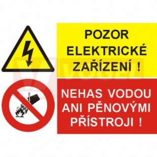 Samolepka sdružená "Pozor Elektrické zařízení!/Nehas vodou ani pěnovými přístroji" (STH) A5