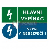 Samolepka sdružená "Hlavní vypínač/Vypni v nebezpečí !" (STL) A5