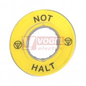 ZBY9220 Štítek kruhový 3D (DE), pr. 60mm, žlutý, 2x symbol nouzového zastavení, nápis "NOT-HALT", pro hlavice otvor 22mm