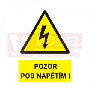 Samolepka výstrahy "Pozor pod napětím!" (černý tisk, žlutý podklad), symbol s textem (0121) A4