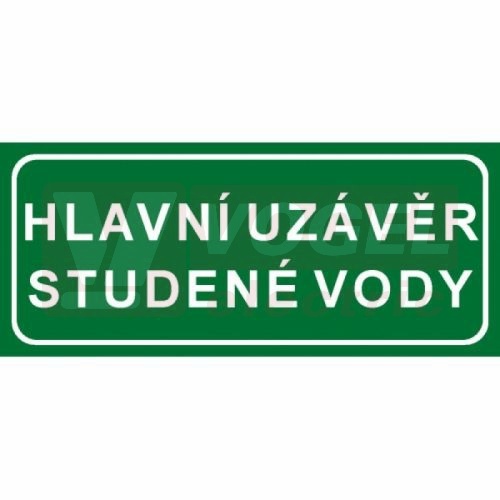 Samolepka informační "Hlavní uzávěr studené vody" text v rámečku 21x9cm (bílý tisk, zelený podklad), (7833C)